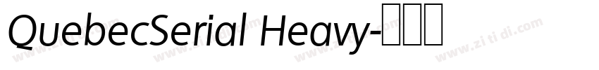 QuebecSerial Heavy字体转换